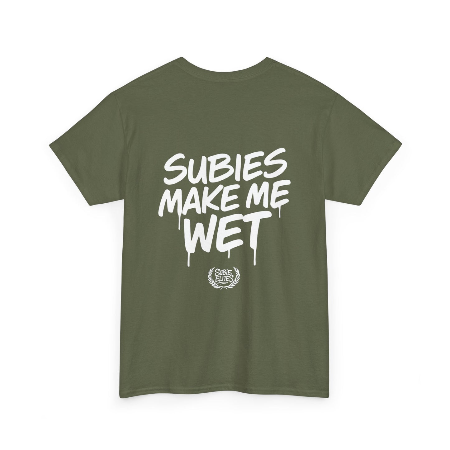 Subies Make Me Wet T-Shirt- subaru Lovers
