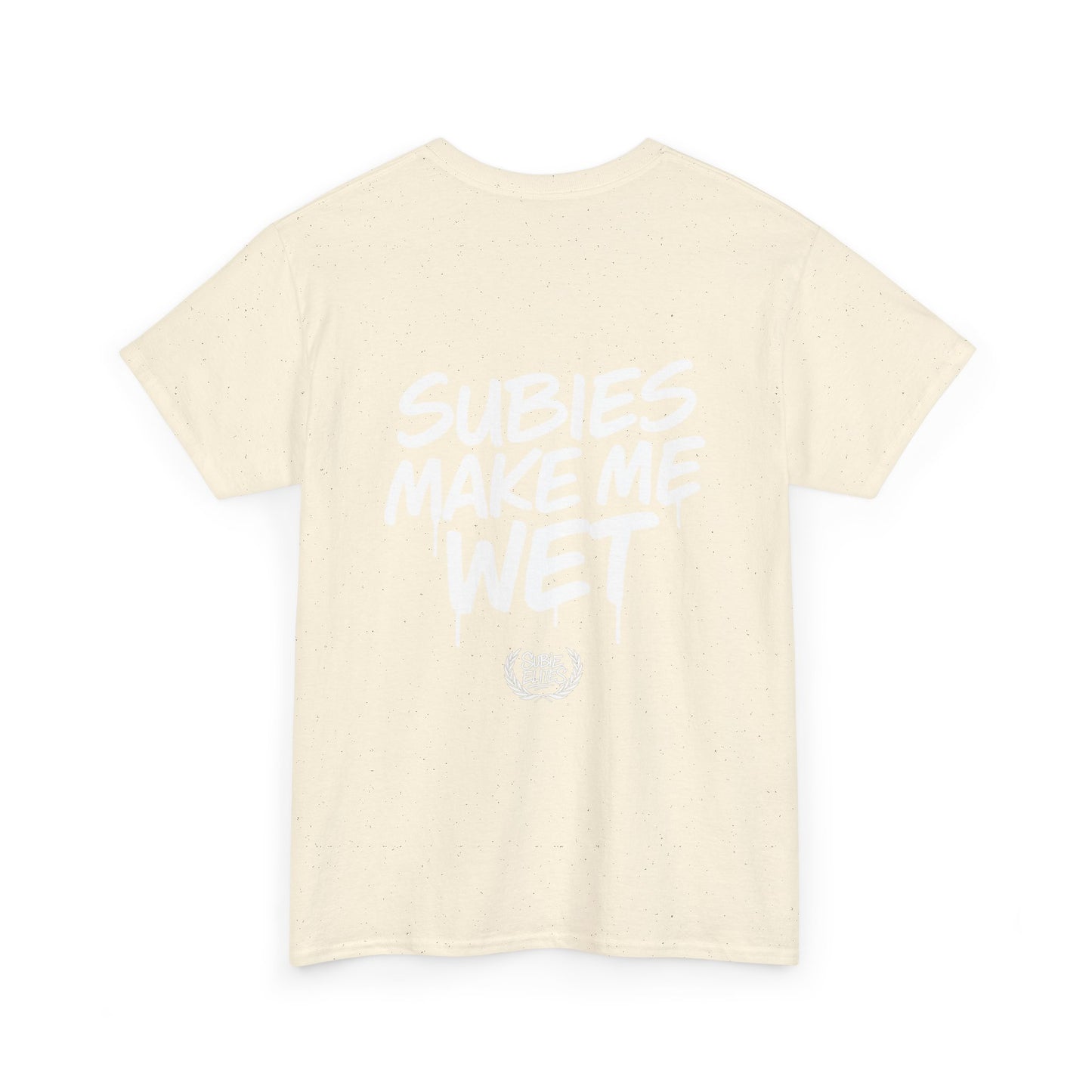 Subies Make Me Wet T-Shirt- subaru Lovers