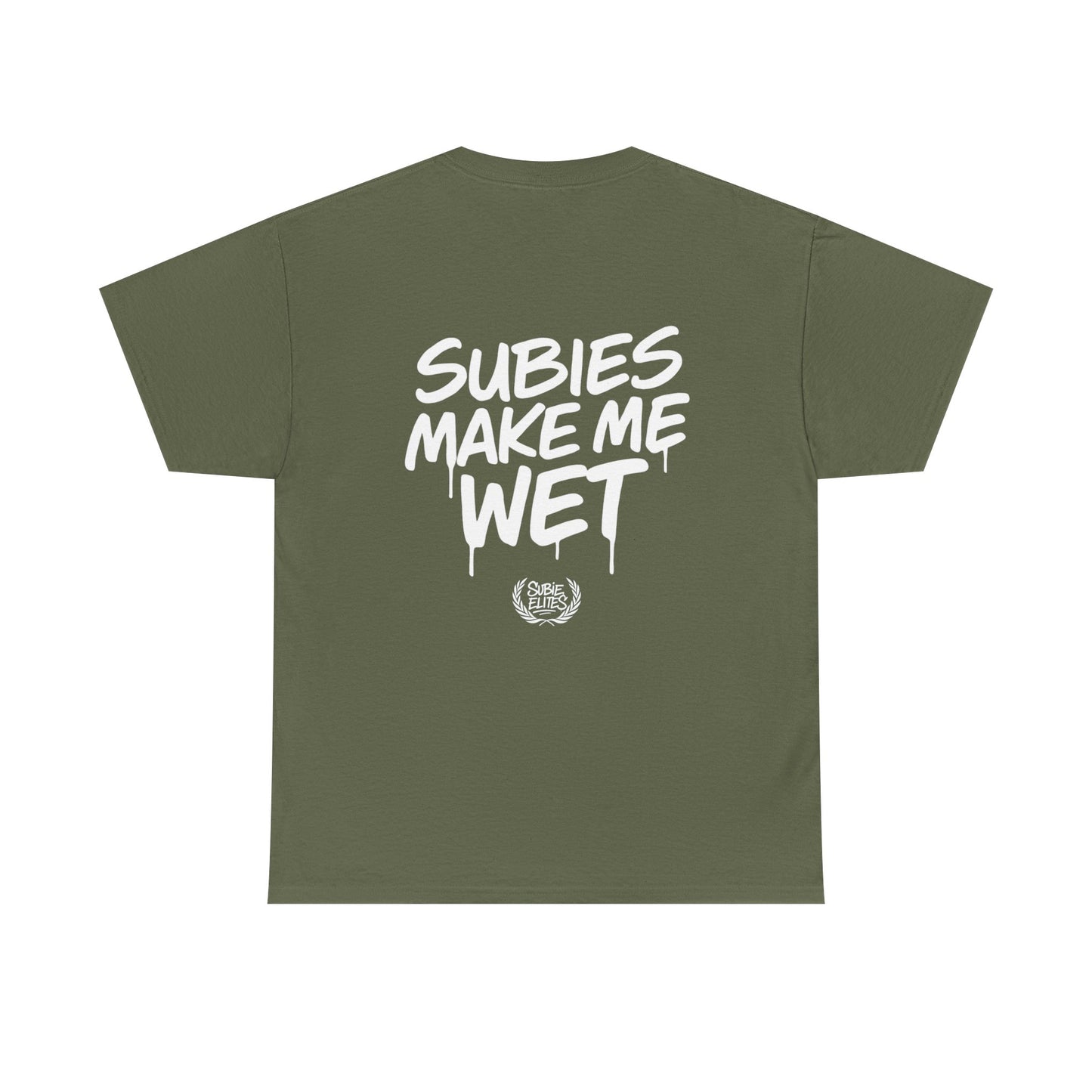 Subies Make Me Wet T-Shirt- subaru Lovers