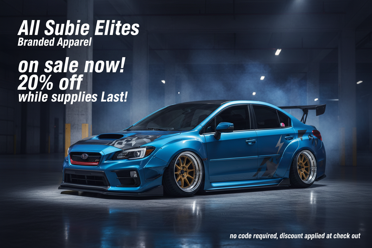 Please Create me a Hyper Realistic ad picture of a fully built subaru WRX STI with a wide body kit and deep dish tuner wheels and a big wing. it says the following.  All Subie Elites Branded Apparel on sale now! 20% off while supplies Last! no code required, discount applied at check out 